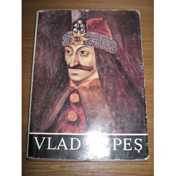 Vlad Tepes, Principe di Valacchia di Nicolae Stoicescu