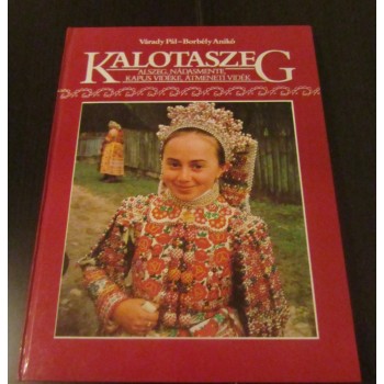 Kalotaszeg - Costumes, coutumes hongroises, habitants de Transylvanie