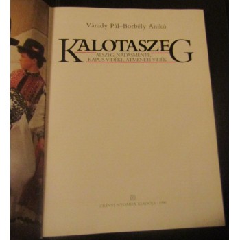 Kalotaszeg - Ungerska dräkter, seder, människor från Transsylvanien